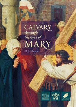 Calvary through the eyes of Mary