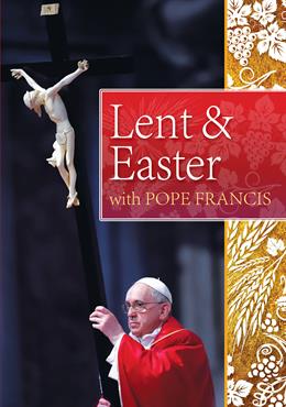 Lent & Easter Pope Francis